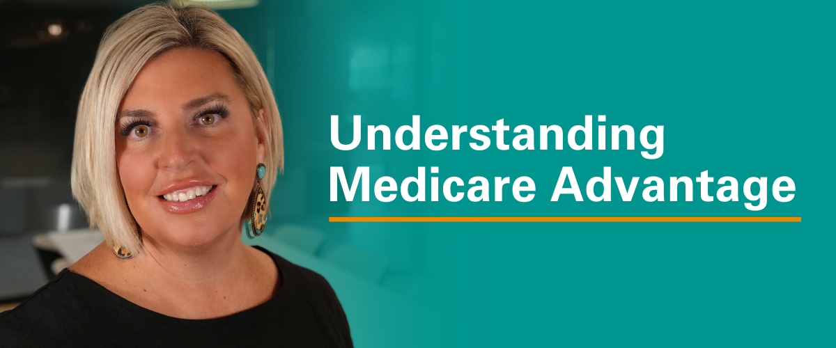 Veronica Hawkins, Medical Mutual's Vice President of Individual & Retiree Solutions poses against a teal background with the headline: Understanding Medicare Advantage".